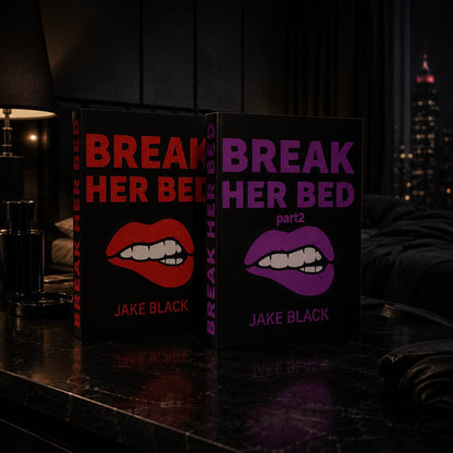 Break Her Bed by Jake Black + 2 FREE Bonuses